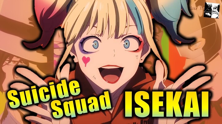 Breakdown Trailer Suicide Squad ISEKAI ke-2, Sambil Nebak Alur Ceritanya Bakal Gimana