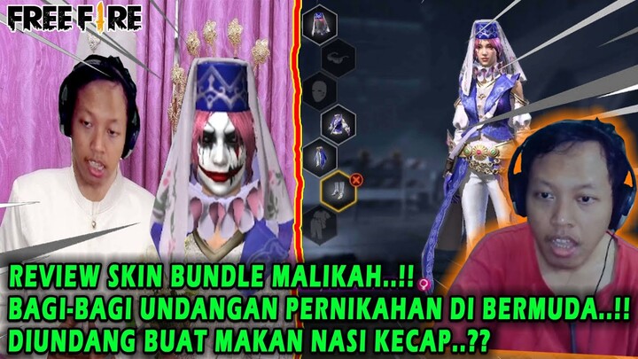 REVIEW SKIN BUNDLE MALIKAH..!! NGUNDANG NIKAHAN BUAT MAKAN NASI KECAP - Free Fire Indonesia