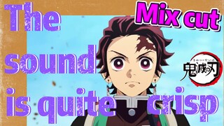 [Demon Slayer]  Mix cut | The sound is quite crisp