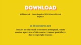 [GET] Jeff Berwick – Anarchapulco 2024 Reborn Virtual Replays
