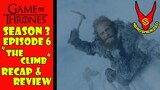 Game of Thrones Season 3 Episode 6 "The Climb" Recap & Review