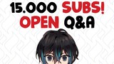 Open Q&A Tanya Jawab | THANK YOU FOR 15.000 SUBSCRIBERS