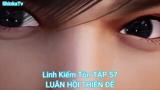 Linh Kiếm Tôn TẬP 57-LUÂN HỒI THIÊN ĐẾ