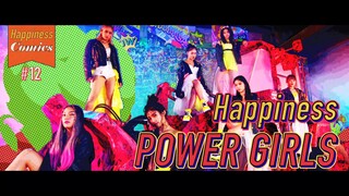 POWER GIRLS by Happiness — Full Music Video