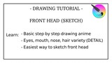 [DRAWING TUTORIAL] HOW TO SKETCH FRONT HEAD (ANIME STYLE)