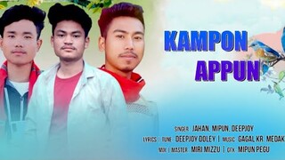 KAMPON APPUN || New Mising official song || Jahan || Mipun || lyrics -: Deepjoy ||  (2023)