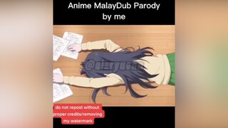 Tak tau lah kalau ni FYP ke tak 😌 Anime parody  malaydub animeparody funny fyp fypシ