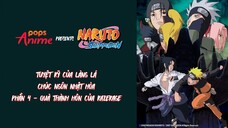 Naruto Shippuden Tập 497 - Tuyệt Kỹ Của Làng Lá - Phần 4 - Quà Thành Hôn Của Kazekage