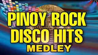 BEST PINOY DISCO HITS MEDLEY | OLD PINOY ROCK NONSTOP MIX
