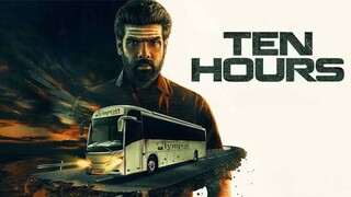 Ten Hours Tamil Movie (HD)