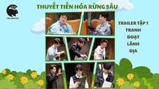 [VIETSUB TRAILER] THUYẾT TIẾN HÓA RỪNG SÂU EP07