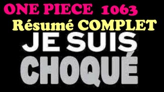SPOILER COMPLET DE ONE PIECE 1063 :J 'AI PAS LES MOTS.😵😵😵