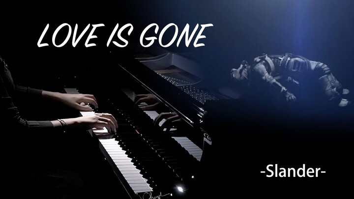 Love is gone-Slander เวอร์ชั่นเปียโน บาดลึกกินใจ