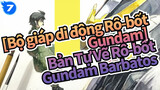 [Bộ giáp di động Rô-bốt Gundam] Bản Tự Vẽ Rô-bốt Gundam Barbatos_7