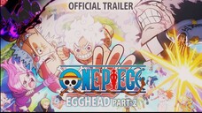 One Piece Arc Egg Head - Review Anime.