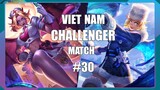 Arena Of Valor GamePlay | Viet Nam Challenger Match #30