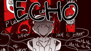 【第五人格手书】《ECHO》