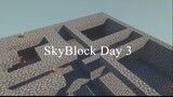 "MOB GRINDING" , SkyBlock day 3