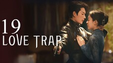 EP19 Love Trap (2024)