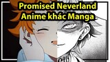 The Promised Neverland Mùa 2: Anime Khác Manga Như Thế Nào?
