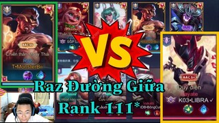 Raz Chắc Kèo Đường Giữa Rank 111* |