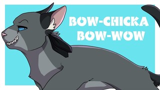 BOW-CHICKA-BOW-WOW [Crowfeather PMV]