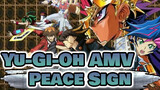 [Yu-Gi-Oh AMV] VRA5DXAL - Peace Sign