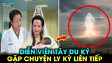 ✈️ Hàng Loạt Chuyện Ly Kỳ và Bí Ẩn Đã Xảy Đến Với Các Diễn Viên Đóng Tây Du Ký | Khám Phá Đó Đây