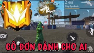 [ Free Fire ] Cô Đơn Dành Cho Ai remix ( Free Fire )