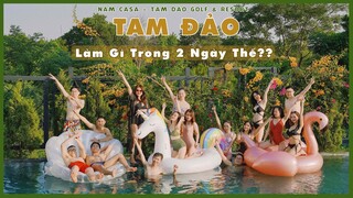 24H Làm gì ở Tam Đảo Golf & Resort? Tiktok, Bơi lội, Bi-a, BBQ, Ma sói, Quẩy | LVV Diary x VSS Corp