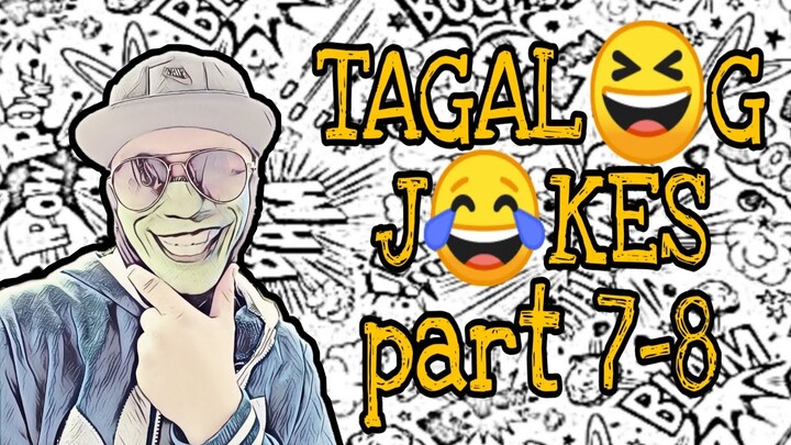 TANGGAL STRESS MUNA TAYO / Tagalog Funny Jokes Part 7&8