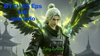 BTTH S5 EPS 146 HD sub Indo