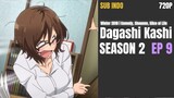 EP21 | Dagashi Kashi S2 (sub indo)