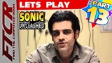 'Sonic Unleashed' Let's Play - Part 13: "Jason Griffith Is In My Top 8"