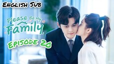 Ep 20 | Please Be My Family (EngSub) 2023