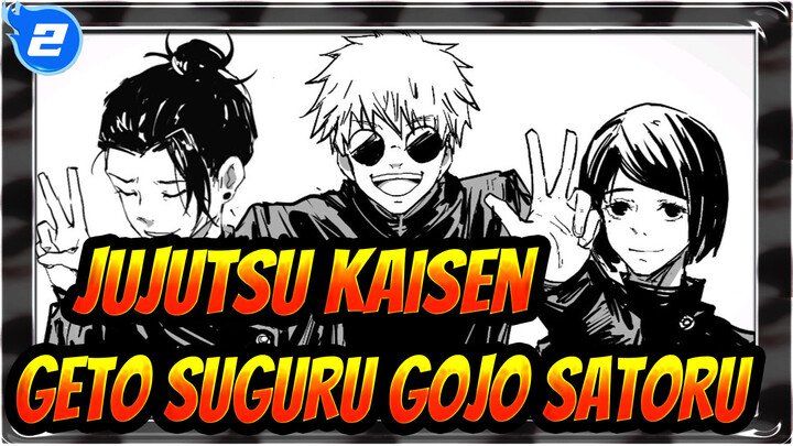 [Jujutsu Kaisen/Video Gambaran Tangan]Geto Suguru&Gojo Satoru-Friend_2