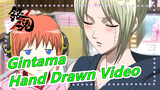 Gintama |Hand Drawn Video- DON'T WORRY BE HAPPY