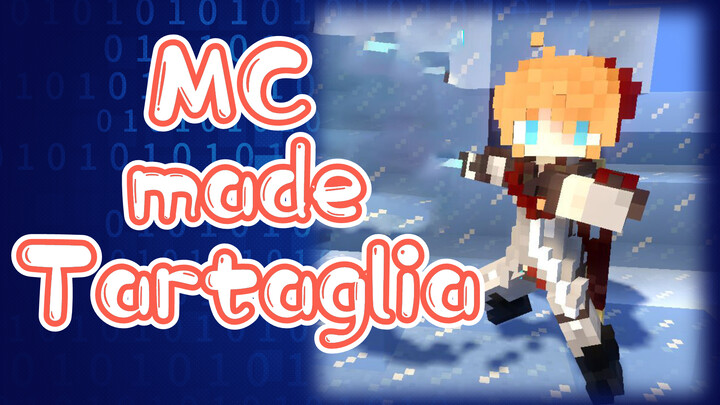 MC made Tartaglia