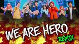 "WE ARE HERO" - KeyD | Rap về Hero Team [Official Video]