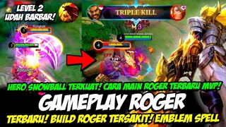 TIPS MAIN ROGER META TERBARU❗ BUILD ROGER TERSAKIT 2023❗TUTORIAL ROGER & GAMEPLAY ROGER TOP 1 GLOBAL