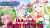 tóm tắt anime tập 5-6 sống với á nhân và elf| chuyển sinh sang thế giới khác | Thời anime