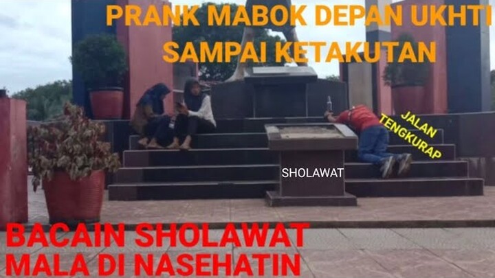 PRANK MABOK DEPAN UKHTI SHOLAWAT MALA DI NASEHATI KARNA KONDISI MABOK