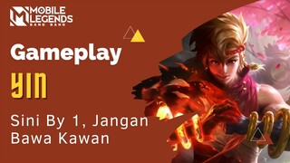 SINI BY 1 JANGAN BAWA KAWAN | GAMEPLAY HERO BARU YIN MARTIAL GENIUS | Mobile Legends Bang Bang