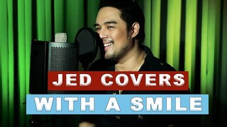 JED COVERS WITH A SMILE