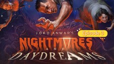 nightmare and daydreams E3