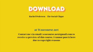 Rachel Pedersen – The Social Clique – Free Download Courses