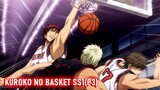 Tóm Tắt Anime Hay: Kuroko Tuyển Thủ Vô Hình Phần 3 | Kuroko no Basket | Review Anime Hay