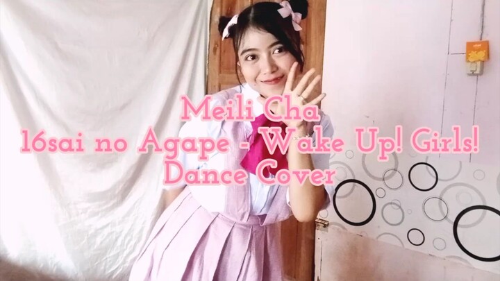 Wake Up, Girls! - Sixteen's Agape (Dance Cover) by Meili Cha