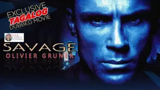 SAVAGE Tagalog dubbed action movie