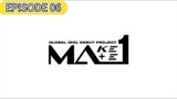 [ENG SUB] Mate Make One (EP 06)